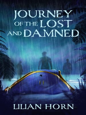 cover image of Journey of the Lost and Damned